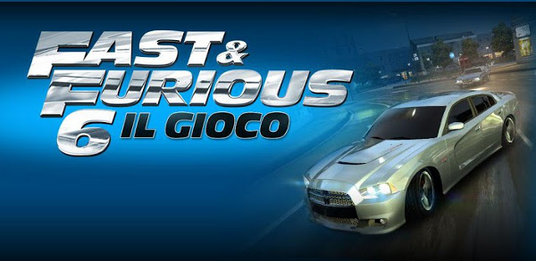 fast and furious 6 il gioco