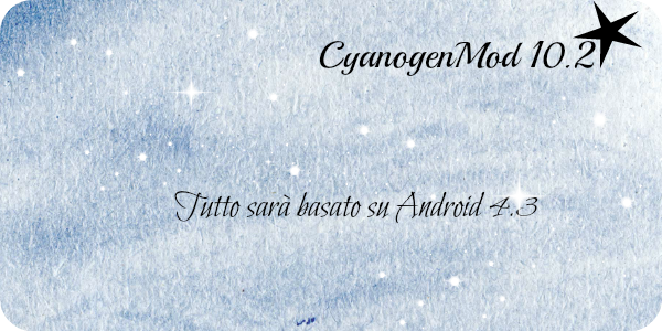 CynogenMod-10.2-android-4.3