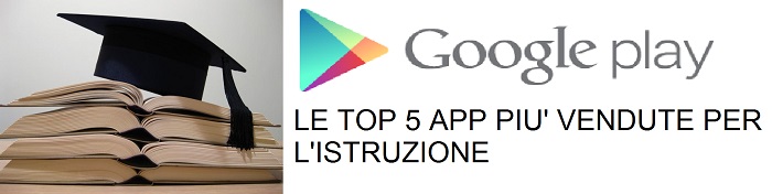 Le-migliori-5-app-più-vendute-per-l'Istruzione-su-Google-Play-Store-21