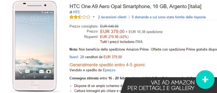 Prezzo HTC One A9 su Amazon.