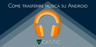 Trasferire musica su Android