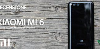 Xiaomi Mi 6 recensione