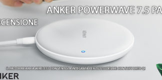 Anker PowerWave 7.5 Pad recensione